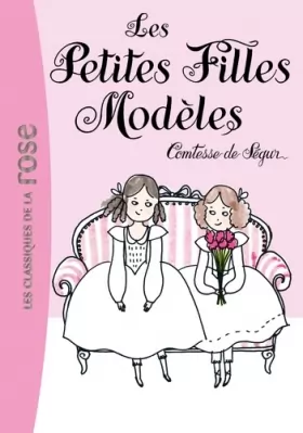 Couverture du produit · Comtesse de Ségur, Tome 2 : Les petites filles modèles
