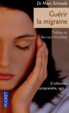 Couverture du produit · Guérir la migraine