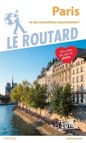 Couverture du produit · Guide du Routard Paris 2019: et des anecdotes suprenantes