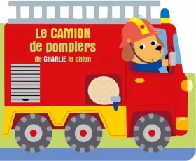 Couverture du produit · À l'aventure - Le camion de pompiers de Charlie le chien