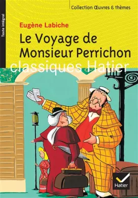 Couverture du produit · Le Voyage de Monsieur Perrichon