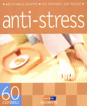 Couverture du produit · 60 conseils pour résister au stress