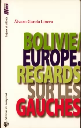 Couverture du produit · Bolivie/Europe : Regards sur les gauches