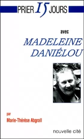 Couverture du produit · Prier 15 jours avec Madeleine Daniélou