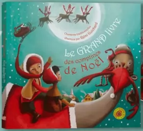 Couverture du produit · Le grand livre des comptines de Noël (1CD audio)