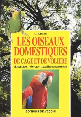 Couverture du produit · Les oiseaux domestiques de cage et de volière