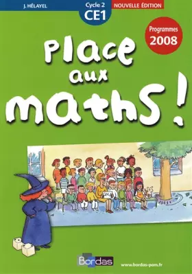 Couverture du produit · Place aux maths ! CE1• Programmes 2008 - Fichier de l'élève