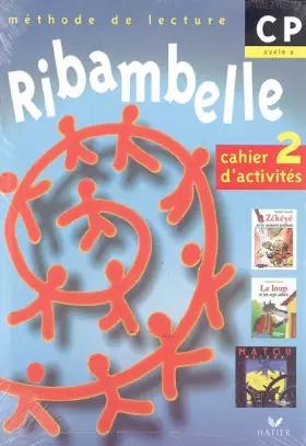 Couverture du produit · Ribambelle CP -cahier d'activites 2 (+ livret d'entrainement a la lecture)