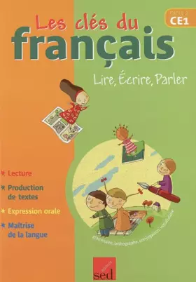 Couverture du produit · Les clés du français CE1 : Lire, écrire, parler