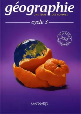 Couverture du produit · Géographie Cycle 3 : Nouveaux programmes 2002