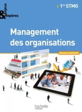 Couverture du produit · Enjeux et Repères Management des organisations 1re STMG - Livre élève Format compact - Ed. 2012