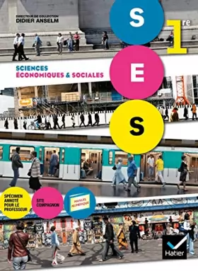 Couverture du produit · Sciences Economiques et Sociales 1re éd. 2011 - Manuel de l'élève (version enseignant)