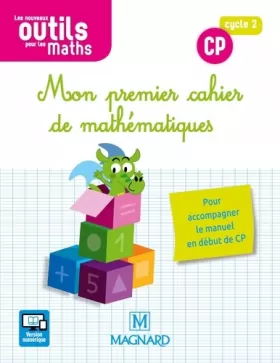 Couverture du produit · Les Nouveaux Outils pour les Maths CP (2018) - Mon premier cahier de mathématiques
