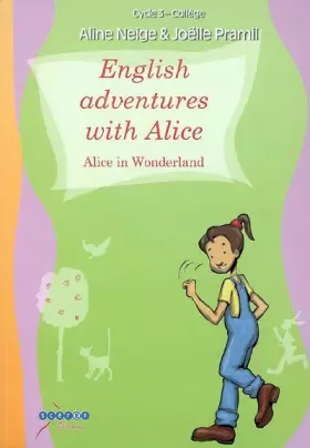 Couverture du produit · English adventures with Alice : Alice in Wonderland (2CD audio)