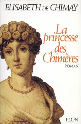 Couverture du produit · La princesse des Chimères