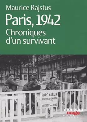 Couverture du produit · Paris, 1942 : Chroniques d'un survivant