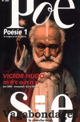 Couverture du produit · Poésie 1 - Vagabondages, numéro 30 : Victor Hugo méconnu