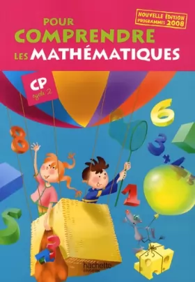 Couverture du produit · Pour comprendre les mathématiques CP (Cycle 2) - Guide pédagogique - Ed. 2008