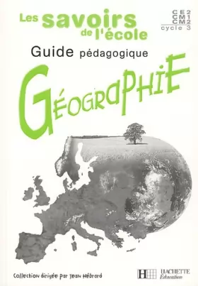 Couverture du produit · Géographie Cycle 3. : Guide pédagogique