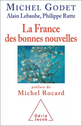 Couverture du produit · La France des bonnes nouvelles: Préface de Michel Rocard