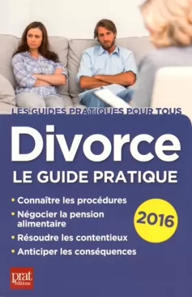 Couverture du produit · Divorce 2016 : Le guide pratique