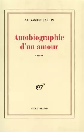 Couverture du produit · Autobiographie d'un amour