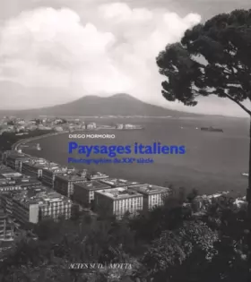 Couverture du produit · Paysages italiens, photographies du XXe siècle