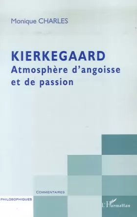 Couverture du produit · Kierkegaard: Atmosphère d'angoisse et de passion