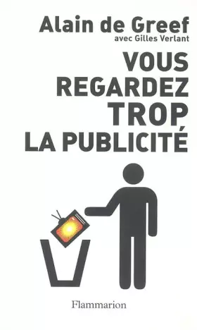 Couverture du produit · Vous regardez trop la publicité