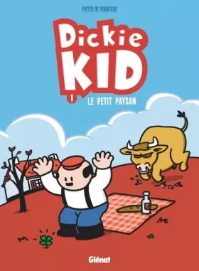 Couverture du produit · Dickie Kid - Tome 01: Le Petit paysan