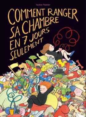 Couverture du produit · Comment ranger sa chambre en 7 jours seulement