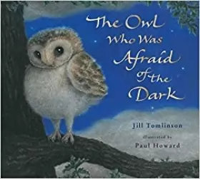 Couverture du produit · The Owl Who Was Afraid of the Dark