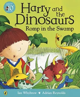Couverture du produit · Harry and the Dinosaurs Romp in the Swamp