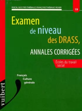 Couverture du produit · Annales corrigés de l'examen de niveau des DRASS : français, numéro 19