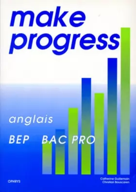 Couverture du produit · Make progress : Anglais, BEP, bac pro