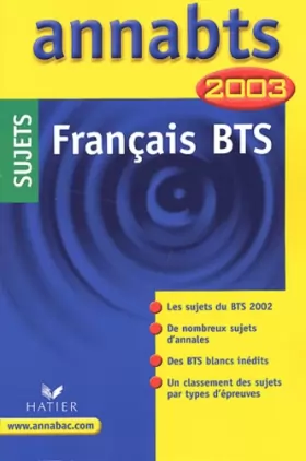 Couverture du produit · Français BTS. : Sujets 2003