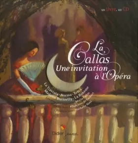 Couverture du produit · La Callas, une invitation à l'Opéra