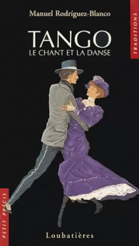 Couverture du produit · Tango : Le chant et la danse