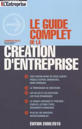 Couverture du produit · Le guide complet de la création d'entreprise 2009-2010