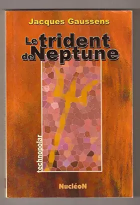 Couverture du produit · Le trident de Neptune