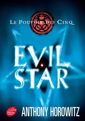 Couverture du produit · Le pouvoir des cinq - Tome 2 - Evil star