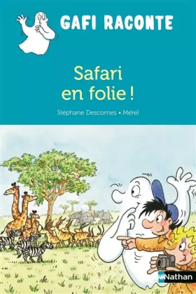 Couverture du produit · Safari en folie !