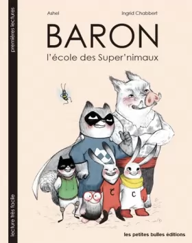 Couverture du produit · Baron, l'Ecole des Super'Nimaux