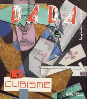 Couverture du produit · Revue Dada N°232 : le Cubisme