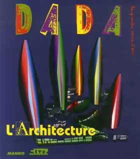 Couverture du produit · Dada, N° 127 : Portes ouvertes sur l'Architecture