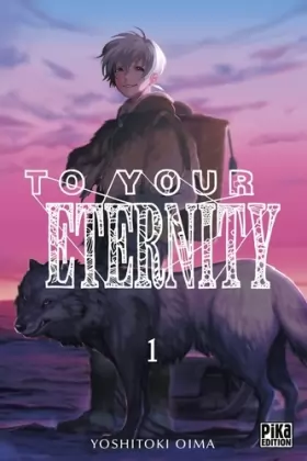Couverture du produit · To Your Eternity T01