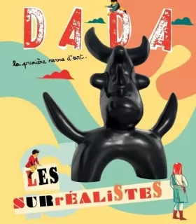 Couverture du produit · Les surréalistes (Revue Dada n°167)