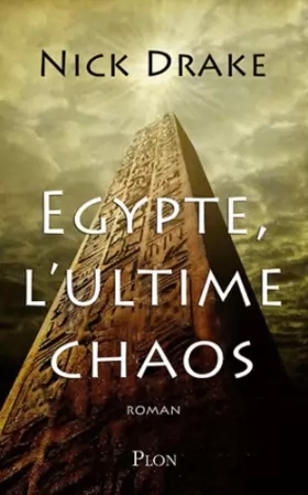 Couverture du produit · EGYPTE, L'ULTIME CHAOS