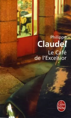 Couverture du produit · LE Cafe De L'Excelsior (Le Livre de Poche)