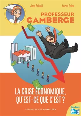 Couverture du produit · La crise économique, qu'est-ce que c'est ?